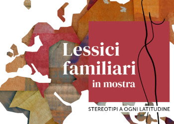 Lessici familiari - Stereotipi a ogni latitudine