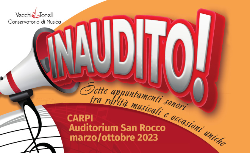 Inaudito! Sette appuntamenti sonori tra rarità musicali e occasioni uniche - da marzo a ottobre 2023